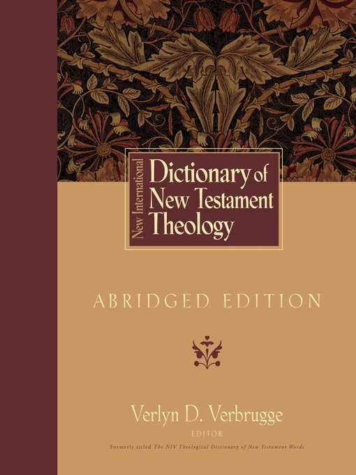 Title details for New International Dictionary of New Testament Theology by Verlyn Verbrugge - Available